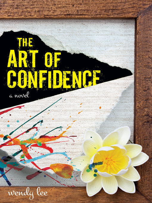 Title details for The Art of Confidence by Wendy  Lee - Available